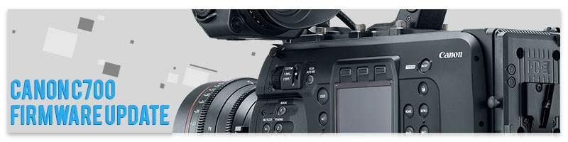 Canon C700 Firmware Update